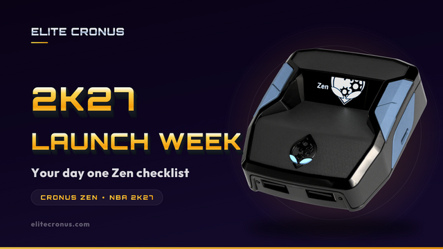 NBA 2K27 Zen Script: Launch Week Checklist for Day One