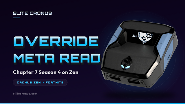 Fortnite Chapter 7 Season 4 Zen Guide: Override Meta